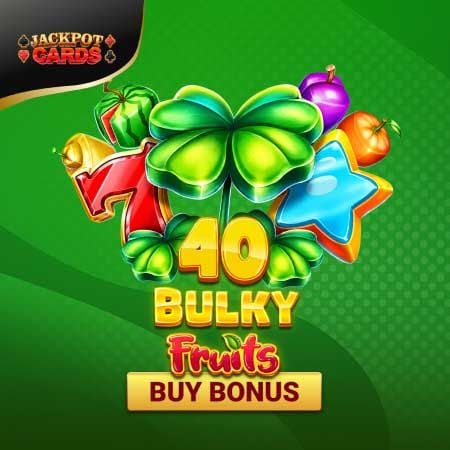 40 Bulky Fruits Buy Bonus