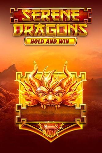 Serene Dragons Hold and Win